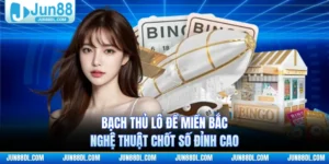 Bạch Thủ Lô Đề Miền Bắc - Nghệ Thuật Chốt Số Đỉnh Cao